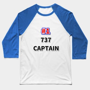 Number one 737 captain Baseball T-Shirt